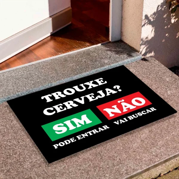 Tapete Capacho Porta de Entrada Decorativo Trouxe Cerveja Divertido Perfeito Para Decorar Sua Porta De Entrada Super Oferta